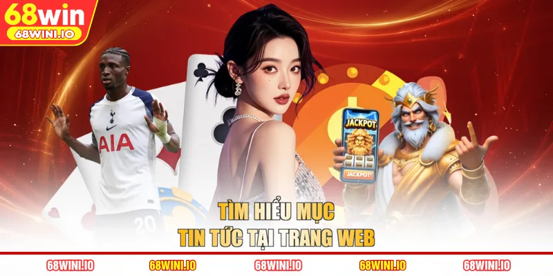 Tìm hiểu mục tin tức tại trang web